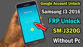 Samsung Galaxy J3 2016 (J320G) FRP Bypass Google Account Remove Without Pc New Method 2021 | Resimi