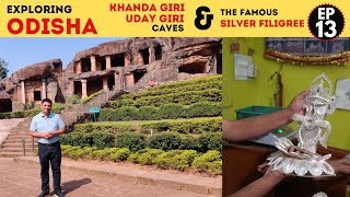 EP 13 Cuttack - Bhubaneswar- Puri | Silver filigree, Bhubaneswar udayagiri khandagiri Caves