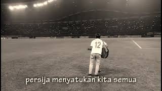 Story Wa Lagu  Persija Menyatukan Kita Semua At Pakansaricibinong Bogor