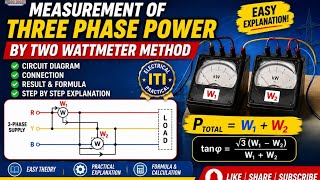 Measurement of Three Phase Power by Two Wattmeter Method | Electrical Practical | Easy Explanation