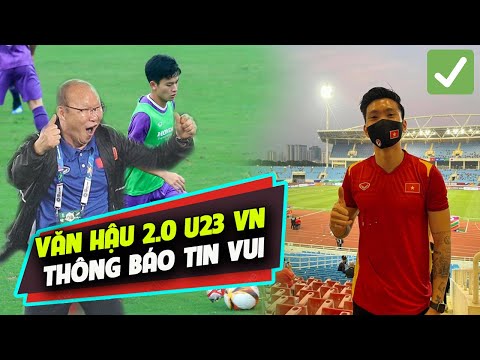 ✅TIN BÓNG ĐÁ VN 27/4: Cầu thủ thay Văn Hậu thông báo tin cực vui với U23 Việt Nam