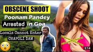 Poonam Pandey arrested in Goa for obscene video shoot at Chapoli Dam. Last Day in south Goa. by Simply Inder 6,506 views 2 years ago 5 minutes, 20 seconds