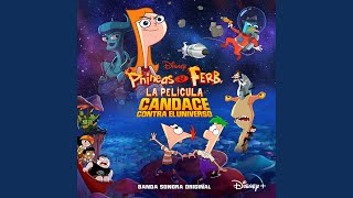 Aventura Espacial (De “Phineas y Ferb, La Película: Candace Contra el Universo” · BSO 🇪🇸)