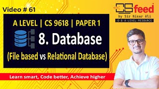File Based vs Relational Database | Database Concepts | A Level Computer Science | 9618 | Paper 1