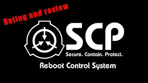 SCP:CB Mod Review Part 1: Reboot Control Systems Mod.