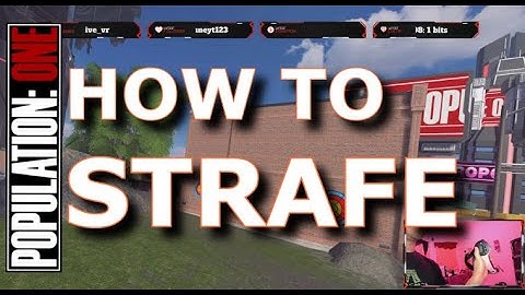 HOW TO STRAFE - For Beginners - PinkPWNAGE - Population One