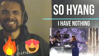 So Hyang - I Have Nothing - Musician&#39;s Reaction!