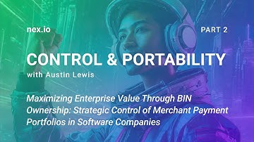 Insight from Austin Lewis: Advancing SaaS Valuation with Strategic Payment Portfolio and BIN Control