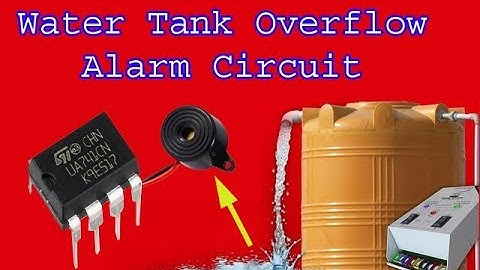 Make a Water tank overflow indicator alarm, awesome diy idea