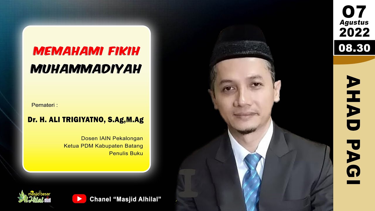 BEDA FIKIH MUHAMMADIYAH DAN SALAFI - Ust. DR.H ALI TRIGIYATNO, S.Ag, M.Ag