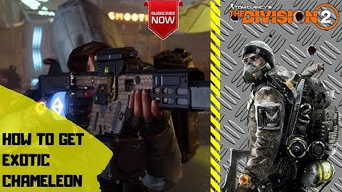 How I Got the Exotic CHAMELEON | The Division 2