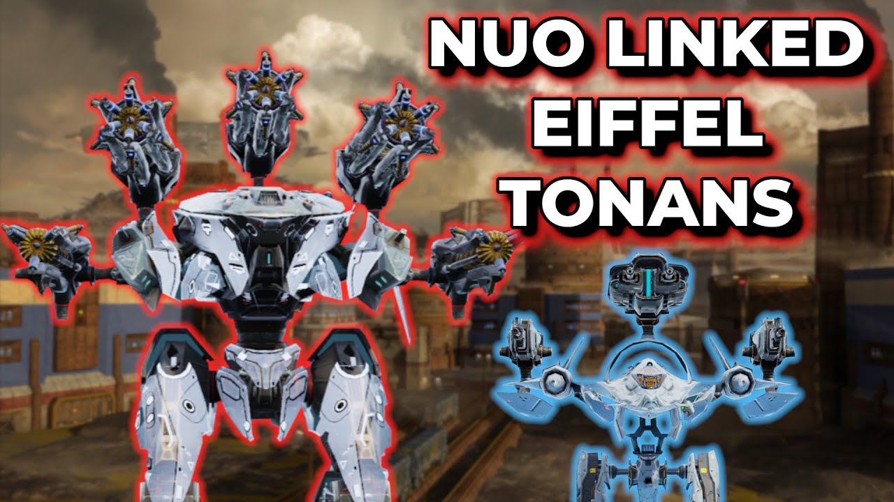 WR - Nuo Linked Tonans Eiffel - Enough To One Shot Titans? + Mogwan Giveaway Winners | War Robots