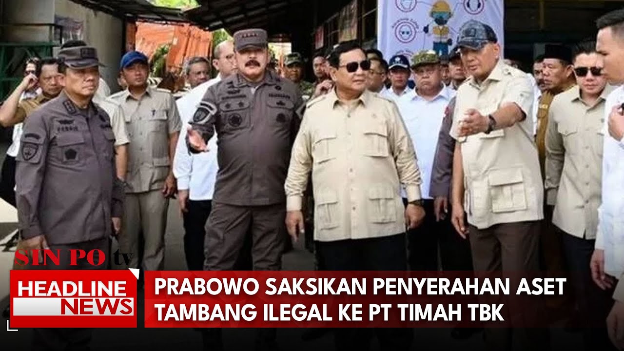 Prabowo Saksikan Penyerahan Aset Tambang Ilegal Ke PT Timah Tbk