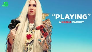 PLAYING  - Ke$ha Parody of "PRAYING" (Gaming Edition) screenshot 1