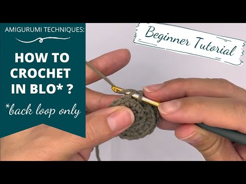 How to crochet in the Back Loop Only (in BLO): beginner tutorial