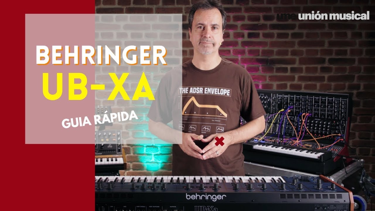 Behringer UB-Xa - Guía rápida de creación de sonidos | Unión Modular