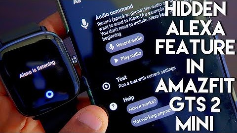 Hidden #Alexa feature in #Amazfit Gts 2 Mini.