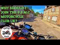 Why Should I Join The P.E.M.C. Motorcycle Club UK?