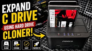 Expand C drive - Using Hard Drive Cloner ( FIDECO)