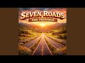 Seven Roads One Province