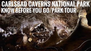 CARLSBAD CAVERNS NATIONAL PARK//NEW MEXICO//KNOW BEFORE YOU GO//PARK TOUR