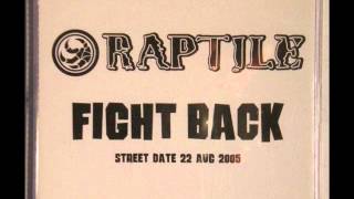 Raptile   Fight back