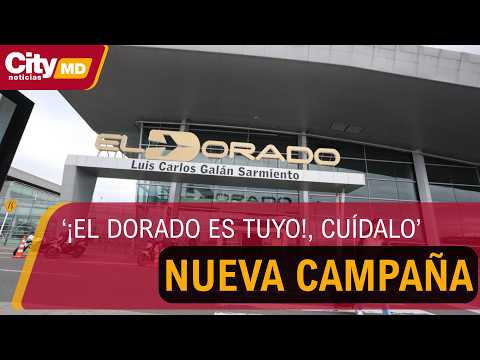 El Dorado launches campaign to promote civic culture and improve the traveler experience | CityTv