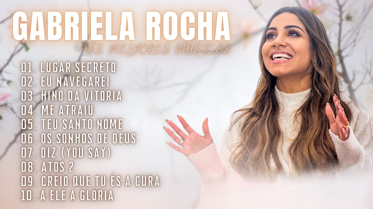 Gabriela Rocha - Top 10 Melhores Louvores de Adoração | Música Gospel 2026