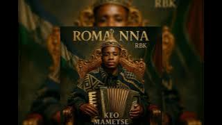 RBK_-_Roma Nna (Prod By KeoMametse)