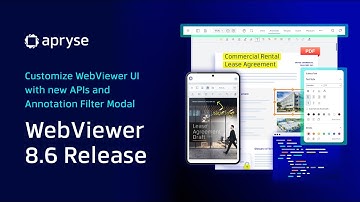 Customize WebViewer UI with new APIs and Annotation Filter Modal | WebViewer 8.6 Release
