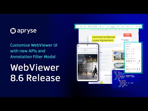 Customize WebViewer UI with new APIs and Annotation Filter Modal | WebViewer 8.6 Release