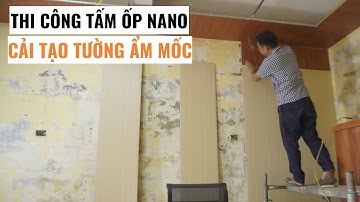 Thi công tấm ốp nhựa nano cải tạo tường ẩm mốc | Tấm nhựa ốp trần tường | Lê Hạ Haroma