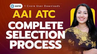 AAI ATC Complete Selection Process | AAI Air Traffic Controller Junior Executive.