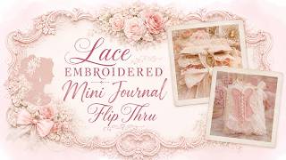 LACE EMBROIDERED MINI JOURNAL FLIP THRU #shabbychic #lace