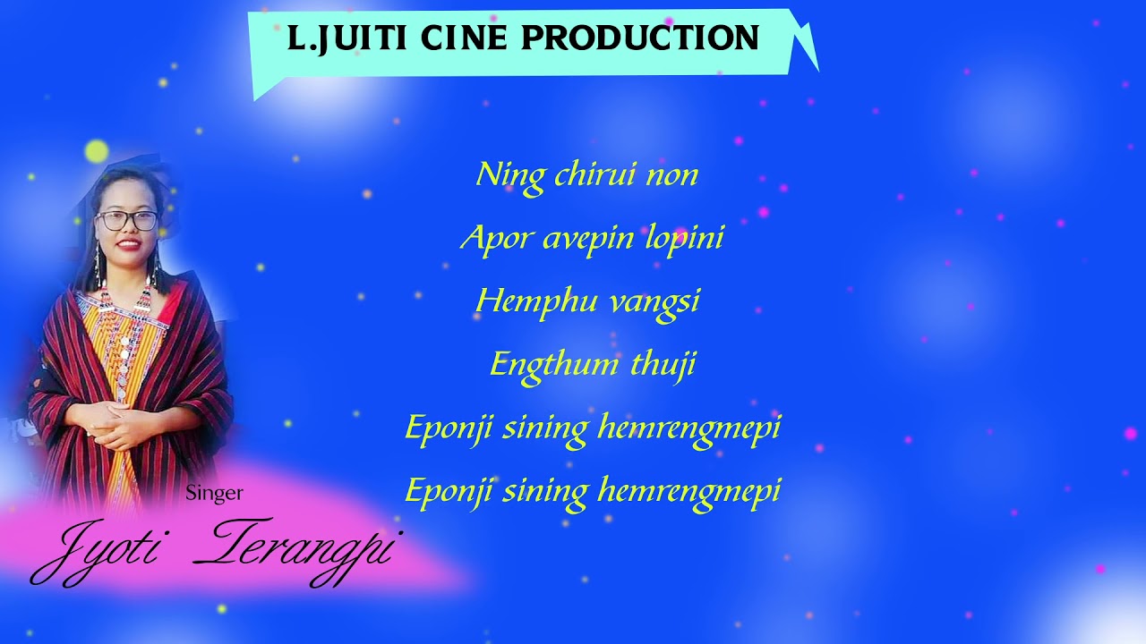 NING CHIRUI NOI  L JUITI CINE PRODUCTION  GOSPEL SONG