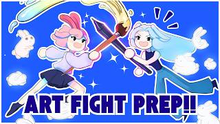 Preparing for Battle!! (Art Fight Prep!)