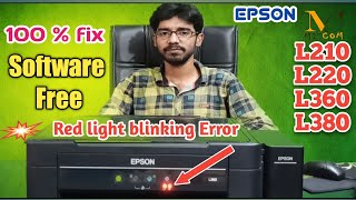 Epson Red light blinking Error Solution on L210, L220, L360, L380 | Epson Resetter free download