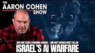 Israels Ai Warriors How Unit 8200 Is Changing The Future Of War