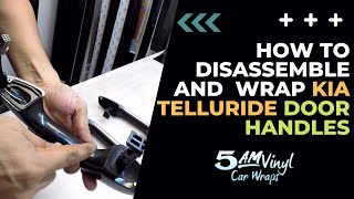 How to remove, fully disassemble and wrap door handles of a 2020 Kia Telluride