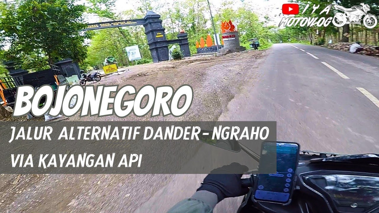 BOJONEGORO | RUTE JALUR ALTERNATIF DANDER - NGRAHO VIA KAYANGAN API