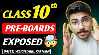 Class 10 PRE-BOARD EXPOSED  - Dates, Syllabus, Dates Class 10 Boards Strategy 2024