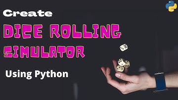 Dice Rolling Simulator In Python - Python For Beginners