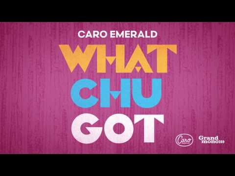 Caro Emerald - Whatchugot