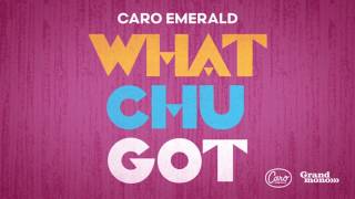 Video thumbnail of "Caro Emerald - Whatchugot"