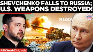 DONETSK BATTLE: Russia Pushes Deeper Into Ukraine, Captures Shevchenko Settlement | Times Now World