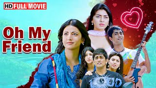 Oh My Friend New South Friendship Movie Siddharth, Hana, Shruti Full Hindi Dubbed Movie Hd