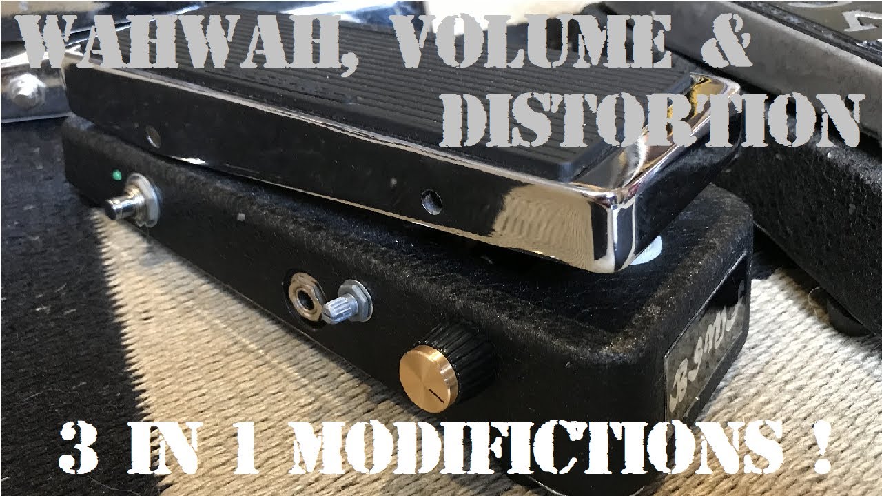 Wah! Volume Pedal! Distortion 3 in 1 modifications!!! YouTube