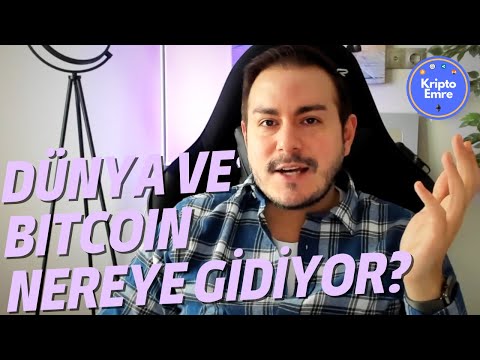 Dünya Ekonomisi Değişiyor. Peki Bitcoin ve Kripto Paralar Bu Değişimin Neresinde Olacak?