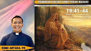 RenHar Thursday, November 20, 2025, 33rd Week in Ordinary Time by Romo Antara, Pr. #reflection #c...