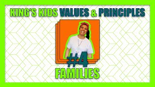 KING'S KIDS VALUES & PRINCIPLES | FAMILIES